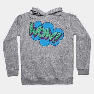 WOW! Hoodie